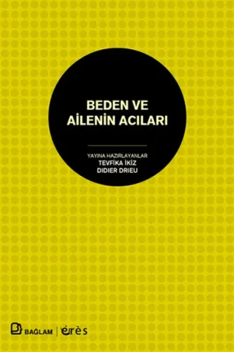 Beden ve Ailenin Acıları