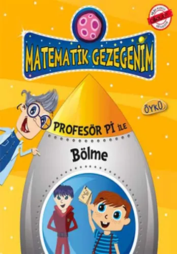 Karışık Kuruşuk İşler - Bölme; Profesör Pi ile Matematik (9+ Yaş)