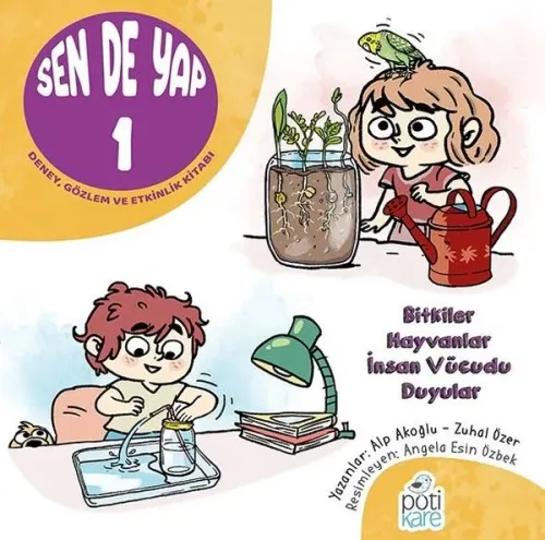 Sen de Yap 1 - Deney Gözlem ve Etkinlik Kitabı