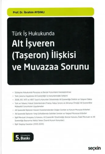 Alt İşveren (Taşeron) İlişkisi ve Muvazaa Sorunu