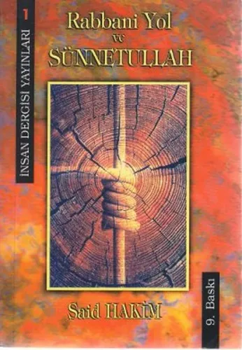 Rabbani Yol ve Sünnetullah - İnsan Dergisi Yayınları - Selam Kitap