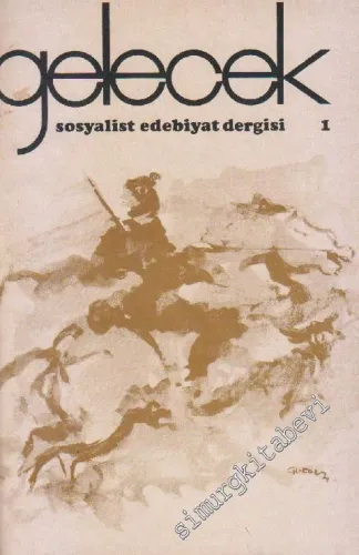 Gelecek Sosyalist Edebiyat Dergisi : 1-6 (Mayıs 1971 - Ekim 1971) TAKIM -