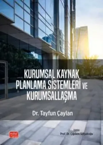 Kurumsal Kaynak Planlama Sistemleri ve Kurumsallaşma