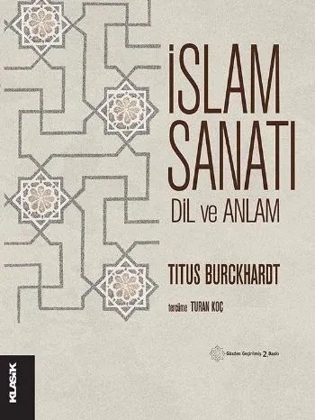 İslam Sanatı; Dil ve Anlam