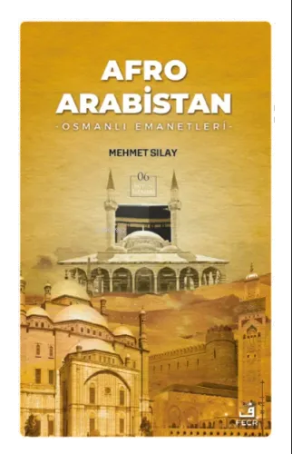 Afro Arabistan;Osmanlı Emanetleri
