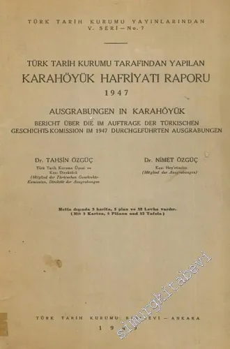 Türk Tarih Kurumu Tarafından Yapılan Karahöyük Hafriyatı Raporu, 1947 -        1949