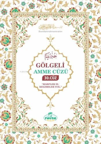 Gölgeli Amme Cüzü 30. Cüz - Ravza Yayınları - Selam Kitap