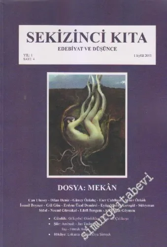 Sekizinci Kıta Edebiyat ve Düşünce Dergisi: Dosya Mekân - Sayı: 4    1  Eylül