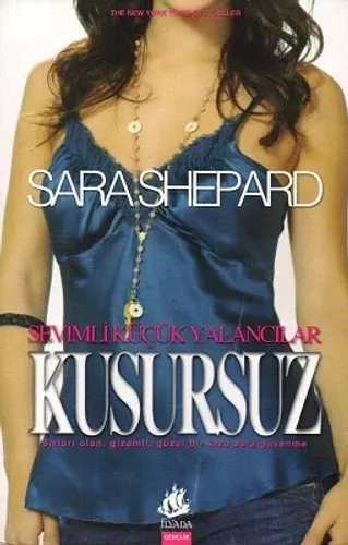 Kusursuz - Sevimli Küçük Yalancılar