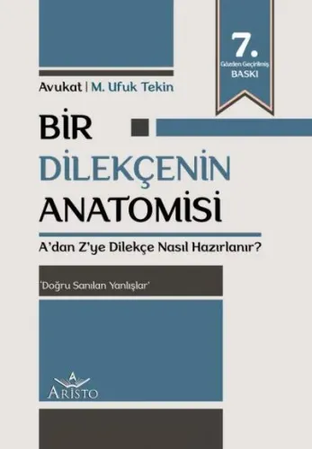 Bir Dilekçenin Anatomisi - A'dan Z'ye Dilekçe Nasıl Hazırlanır?