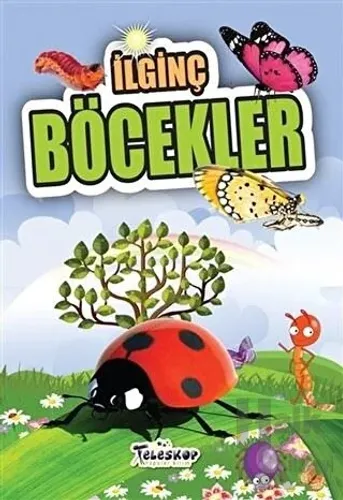 İlginç Böcekler - Halkkitabevi