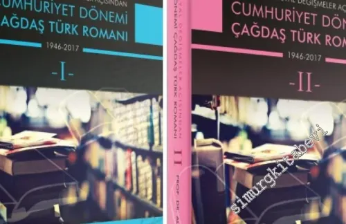 Cumhuriyet Dönemi Çağdaş Türk Romanı 2 Cilt TAKIM -         2017