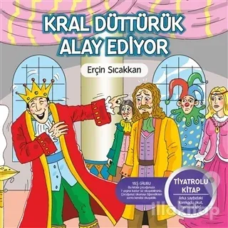 Kral Düttürük Alay Ediyor