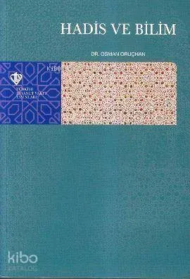 Hadis ve Bilim Osman Oruçhan