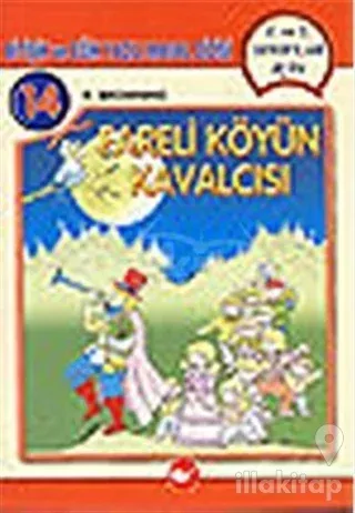 Fareli Köyün Kavalcısı Bitişik ve Eğik Yazılı Masallar
