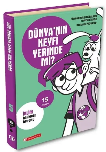 Dünyanın Keyfi Yerinde mi?;15 Soru Serisi