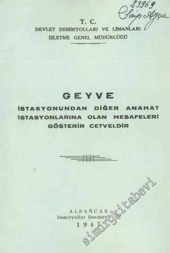 Geyve İstasyonundan Diğer Anahat İstasyonlarına Olan Mesafeleri Gösterir Cetveldir -