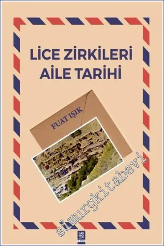 Lice Zirkileri Aile Tarihi - 2023