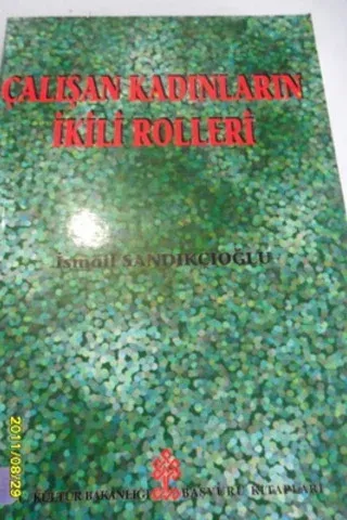 Çalışan Kadınların İkili Rolleri