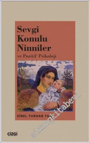 Sevgi Konulu Ninniler ve Pozitif Psikoloji -         2023