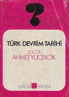 100 Soruda Türk Devrim Tarihi