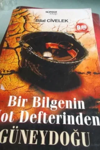 Bir Bilgenin Not Defterinden Güneydoğu