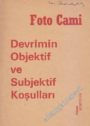 Devrimin Objektif ve Subjektif Koşulları -