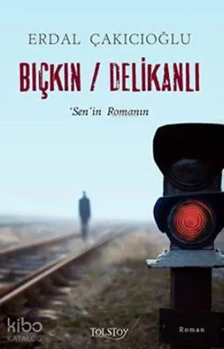 Bıçkın / Delikanlı; Sen'in Romanın