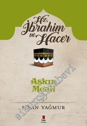 Aşkın Meali 2: Hz. İbrahim ve Hacer -         2017