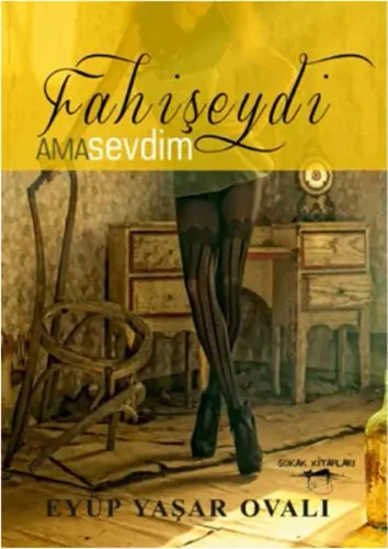 Fahişeydi Ama Sevdim