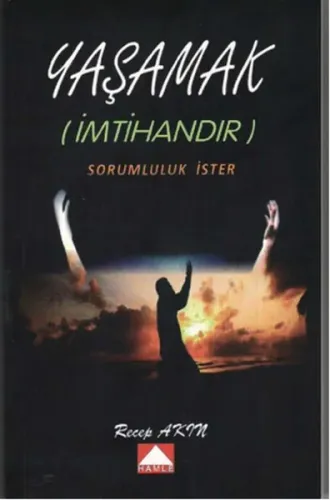 Yaşamak (İmtihandır)