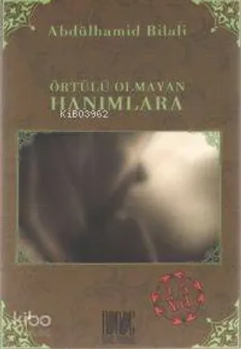 Örtülü Olmayan Hanımlara
