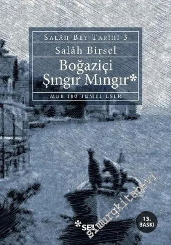 Boğaziçi Şıngır Mıngır - Salah Bey Tarihi 3  -         2024