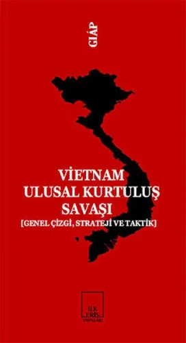 Vietnam Ulusal Kurtuluş Savaşı; (genel Çizgi, Strateji ve Taktik)