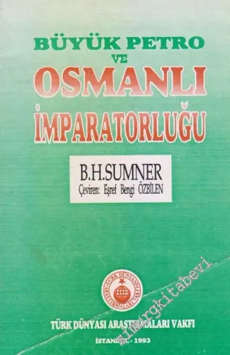 Büyük Petro ve Osmanlı İmparatorluğu  -        1993