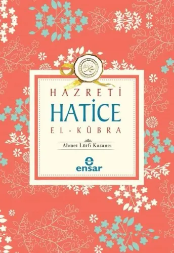 Hazreti Hatice El-Kübra | benlikitap.com