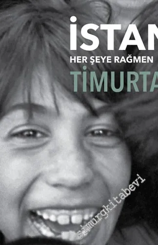 İstanbul Her Şeye Rağmen -