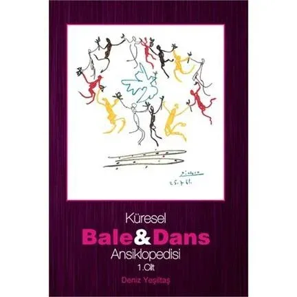 Küresel Bale Ve Dans Ansiklopedisi 1. Cilt