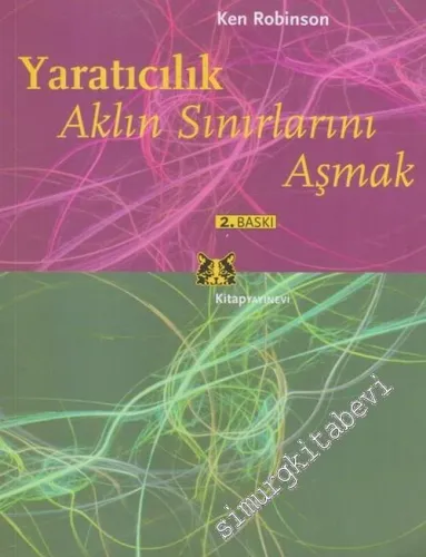 Yaratıcılık: Aklın Sınırlarını Aşmak -        2003