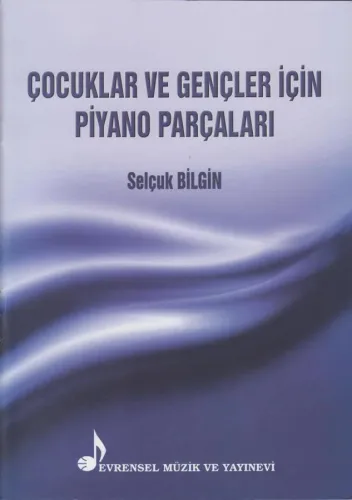 Çocuklar ve Gençler için Piyano Parçaları