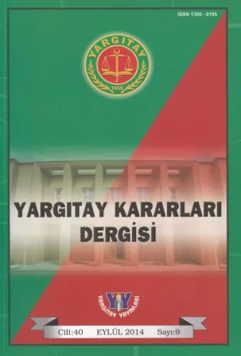 Yargıtay Kararları Cilt: 40 Sayı: 9 Eylül 2014