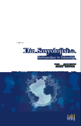 Din Sosyolojisi'nin Referansları ve İslamiliği
