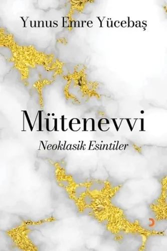 Mütenevvi;Neoklasik Esintiler