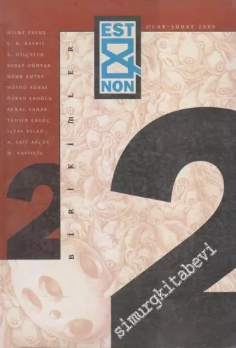 Est & Non Birikimler - Sayı: 2      Ocak - Şubat