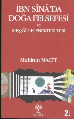 İbn Sina'da Doğa Felsefesi ve Meşşai Gelenekteki Yeri