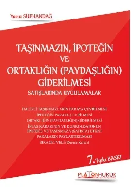 Taşınmazın, İpoteğin Ve Ortaklığın (Paydaşlığın) Giderilmesi Satışlarında Uygulamalar