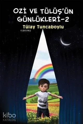 Ozi ve Tülüş'ün Günlükleri - 2