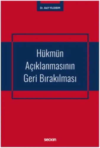 Hükmün Açıklanmasının Geri Bırakılması