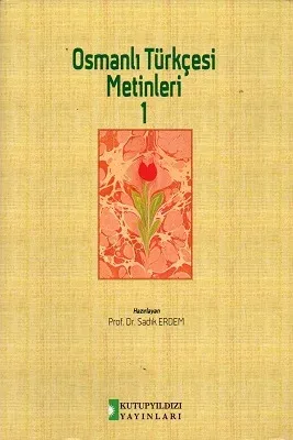 Osmanlı Türkçesi Metinleri 1