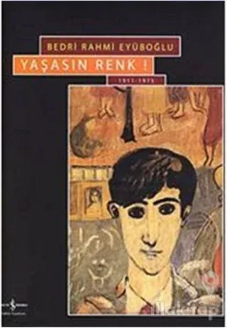 Yaşasın Renk  Long Live Colour 1911 - 1975 (Ciltli)
